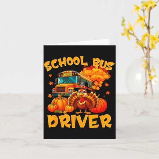 School Bus Driver Turkey Thanksgiving Gift  カード (黄色い花)