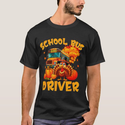 School Bus Driver Turkey Thanksgiving Gift  Tシャツ (正面)