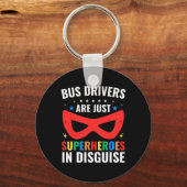School Bus Drivers Are Just Superheroes In Disguis キーホルダー (正面)