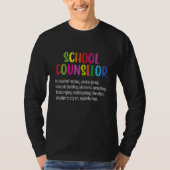 School Counselor Definition Funny Appreciation Cou Tシャツ (正面)