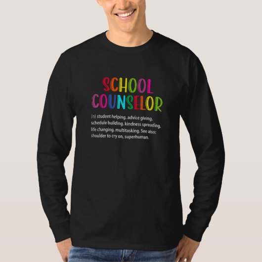 School Counselor Definition Funny School Counselin Tシャツ (正面)