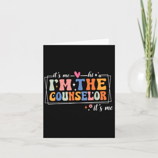 School Counselor It's Me Hi I'm The Counselor Back カード (正面)