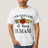 School Counselor of Tiny Humans Back To School Gui Tシャツ (正面)