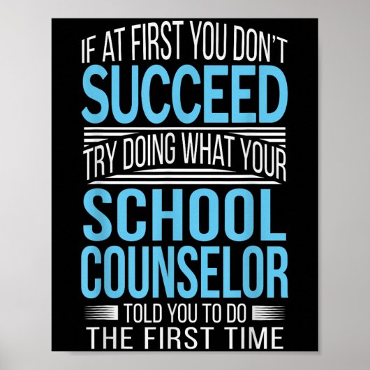 School Counselor Shirt If At First You Don't Succe ポスター (正面)