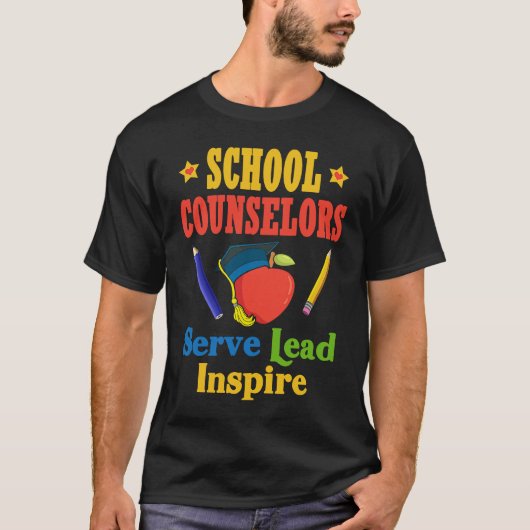 School Counselors Serve Lead Inspire Love Work Tシャツ (正面)