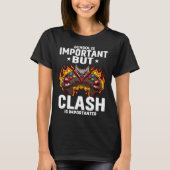 School Is Important But Clash Is Importanter Schoo Tシャツ (正面)