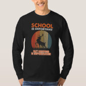 School Is Important But Hunting Is Importanter Dee Tシャツ (正面)