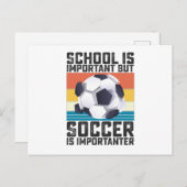 School Is Important But Soccer Is Importanter ポストカード (正面/裏面)