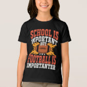 School is Important, Funny American Football  トライブレンドＴシャツ (正面)
