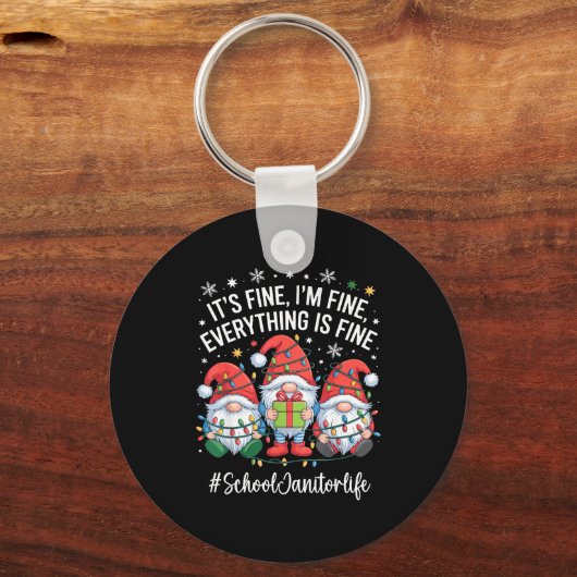 School Janitor Gnome Everything Is Fine Funny Chri キーホルダー (正面)