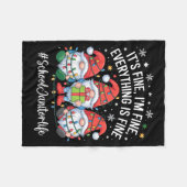 School Janitor Gnome Everything Is Fine Funny Chri フリースブランケット (正面(横))