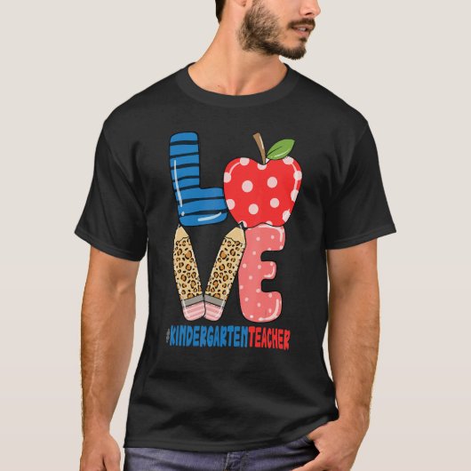School Love Pencil Apple   Kindergarten Teacher Tシャツ (正面)