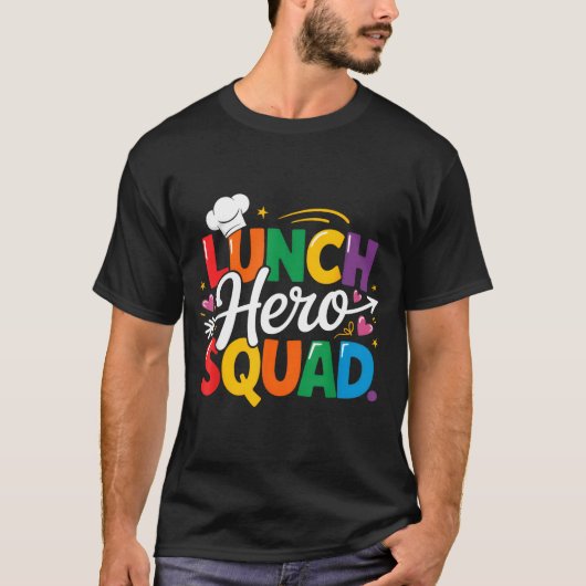 School Lunch Hero Squad Cafeteria Workers Crew Lad Tシャツ (正面)