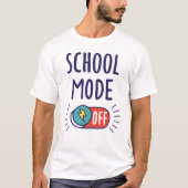 School Mode Off Tシャツ (正面)