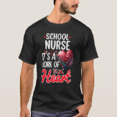 School Nurse Appreciation For Valentines Day Tシャツ (正面)