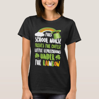 School Nurse Treats The Cutest Little Leprechauns  Tシャツ
