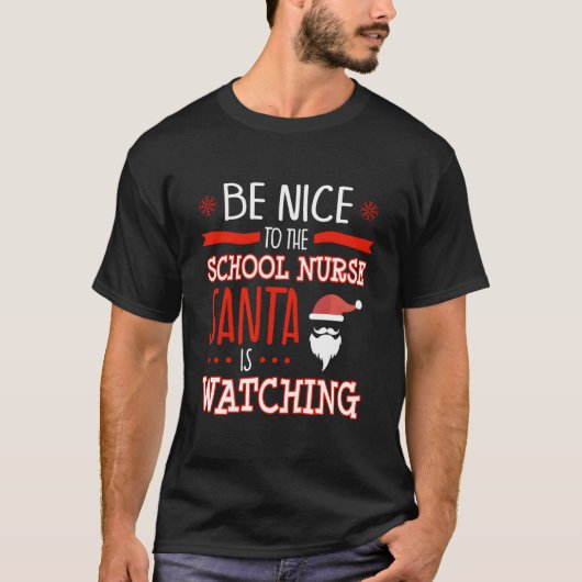 School Nurse Ugly Santa Is Watching Tシャツ (正面)