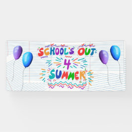 School’s Out for Summer Banner 横断幕