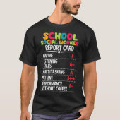 School Social Worker Funny Report Card Tシャツ (正面)