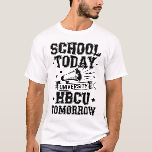 School Today HBCU Tomorrow Tシャツ (正面)