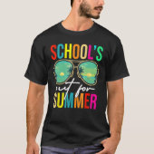 Schools Out for Summer Graduation Students Teacher Tシャツ (正面)