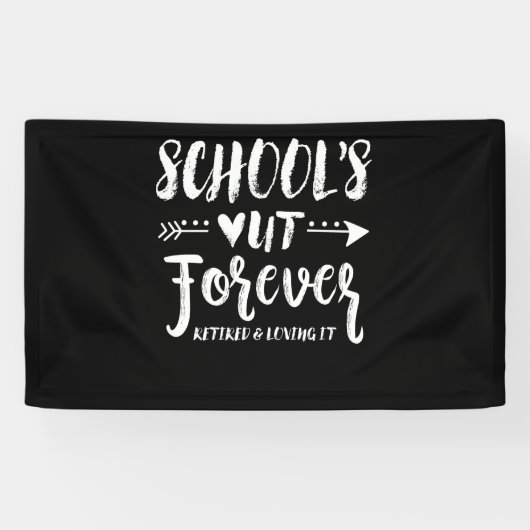 School's Out Forever Retired Teacher Retirement 横断幕 (横)