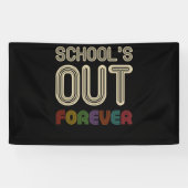 School's Out Forever Teacher Retirement 横断幕 (横)