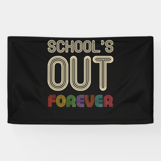 School's Out Forever Teacher Retirement 横断幕 (横)