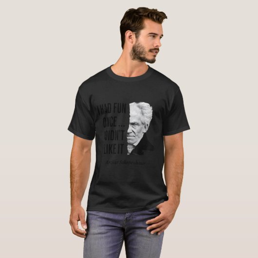 Schopenhauer Quote Funny Philosopher Statement  Tシャツ (正面フル)