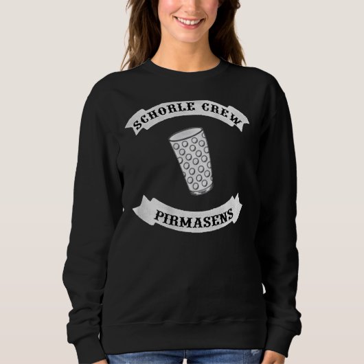 Schorle Crew Pirmasens - Dubbeでワインを校正 スウェットシャツ (正面)