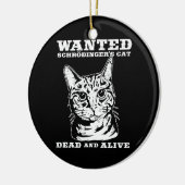 Schrodingerの猫は死者がか生きたほしいと思いました セラミックオーナメント (左)