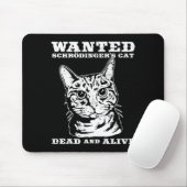 Schrodingerの猫は死者がか生きたほしいと思いました マウスパッド (マウス)