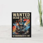 Schrodingers Cat Wanted Dead And Alive Quantum Phy カード (正面)