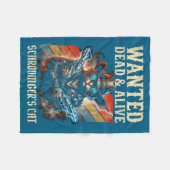 Schrodingers Cat Wanted Dead And Alive Quantum Phy フリースブランケット (正面(横))