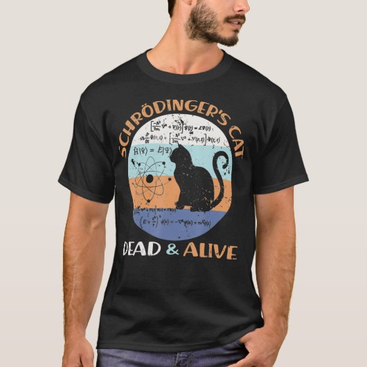 Schroedingers Cat Physics Teacher Cat Lover Gifts  Tシャツ (正面)