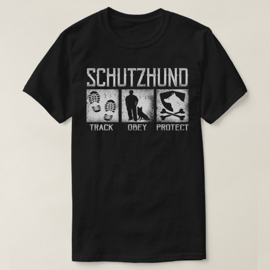 Schutzhund Track Obey 保護 Dog Handlerトレーニング Tシャツ (デザイン正面)
