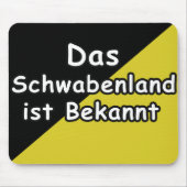 Schwaebisch Are Known Mousepad マウスパッド (正面)
