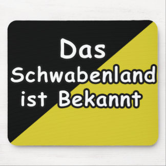 Schwaebisch Are Known Mousepad マウスパッド