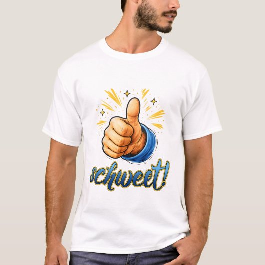 Schweet! Thumbs Up Positive Affirmation Art. Tシャツ (正面)