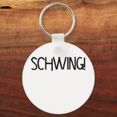 Schwing! by Chillee Wilson キーホルダー (正面)