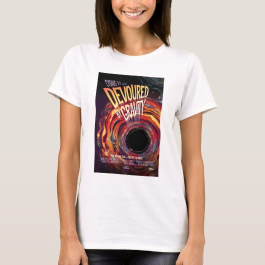 Sci-Fiホラー動画広告、重力によって破壊 Tシャツ (正面)