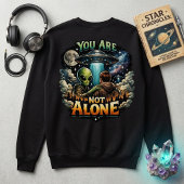 Sci-Fi Cosmic - You Are Not Alone Alien UFO スウェットシャツ