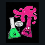 Science Chemistry Iあなたはの考え過剰反応 ポスター<br><div class="desc">科学おもしろい化学先生学のデザイン読は「私は考えあなたは過剰反応」。理化学科素晴らし先生デザイン</div>