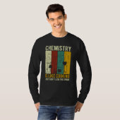 Science Chemistry Is Like Cooking Just Don't Lick  Tシャツ (正面フル)