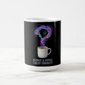  Science & Coffee Fueled Curiosity モーフィングマグカップ (中央)