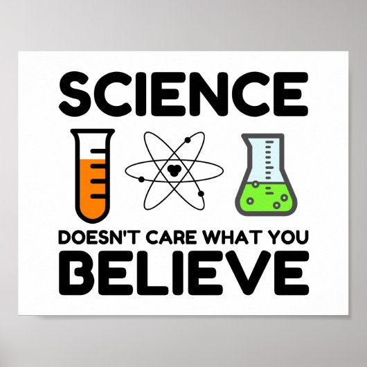Science Doesn't Care What You Believe ポスター (正面)