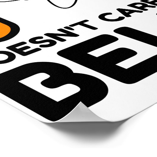 Science Doesn't Care What You Believe ポスター (角)