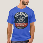 Science Doesn't Care What You Believe Tシャツ (正面)