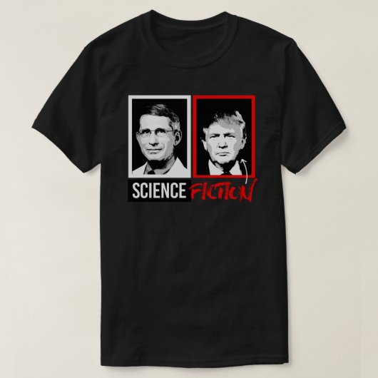 SCIENCE FICTION (Fauci vs. Trump)ステッカー Tシャツ (デザイン正面)