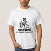 Science Helps You Prove Others Are Dumb Apparel  Tシャツ (正面)